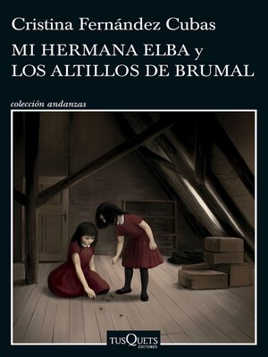 cover image of Mi hermana Elba y Los altillos de Brumal